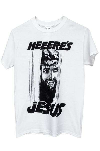 Here's Jesus T-Shirt